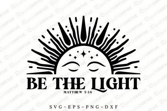 Be the Light SVG Design, Christian Crafts