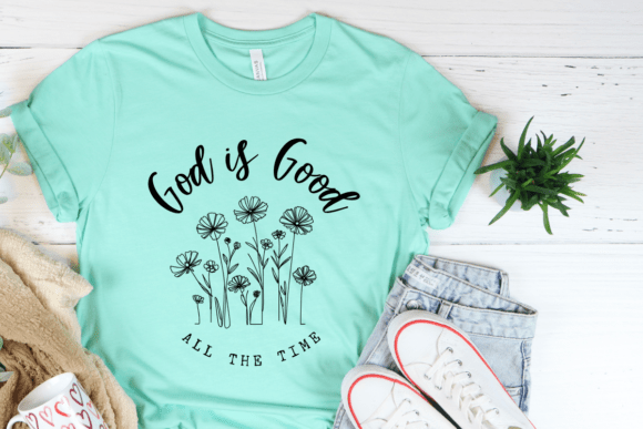 Christian SVG: God Is Good All the Time — Crafts-Ready Design Asset