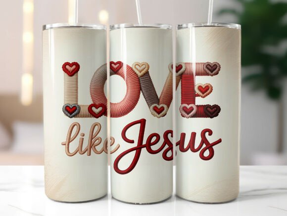 Love Like Jesus Tumbler Wraps